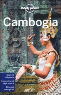 Cambogia libro di Ray Nick; Lee Jessica