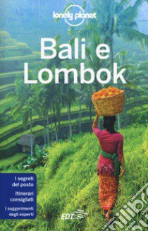 Bali e Lombok libro di Ver Berkmoes Ryan; Morgan Kate; Dapino C. (cur.)