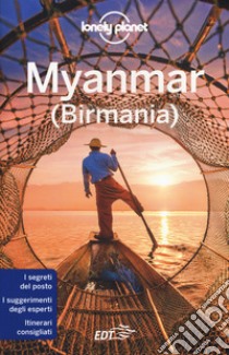 Myanmar (Birmania) libro di Richmond Simon; Eimer David; Karlin Adam