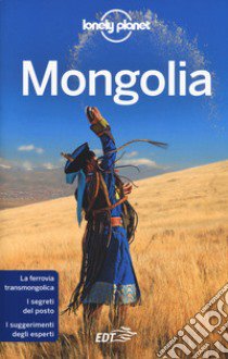 Mongolia libro di Holden Trent; Karlin Adam; Kohn Michael