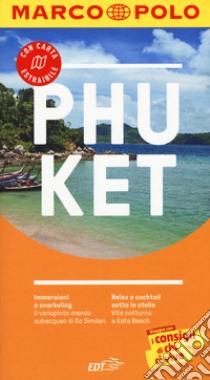 Phuket. Con carta estraibile libro di Markand Mark