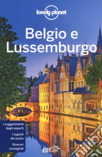 Belgio e Lussemburgo libro di Elliott Mark; Le Nevez Catherine; Smith Helena