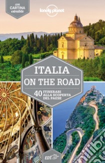 Italia on the road. 40 itinerari alla scoperta del paese. Con cartina libro