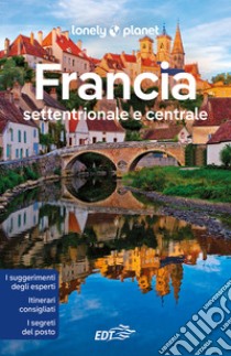 Francia settentrionale e centrale libro