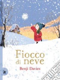 Fiocco di neve. Ediz. illustrata libro di Davies Benji