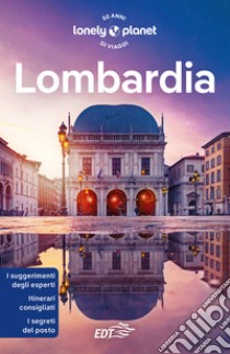 Lombardia libro di Carulli Remo; Falconieri Denis; Farrauto Luigi