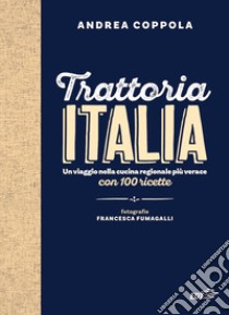 Trattoria Italia libro di Coppola Andrea; Fumagalli Francesca