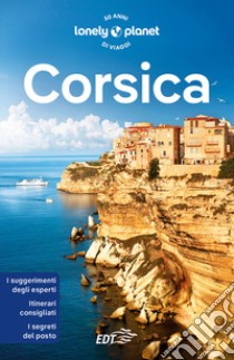 Corsica libro di Cirendini Olivier; Corbel Christophe; Huon Carole