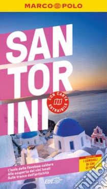 Santorini. Con Carta geografica ripiegata libro di Bötig Klaus