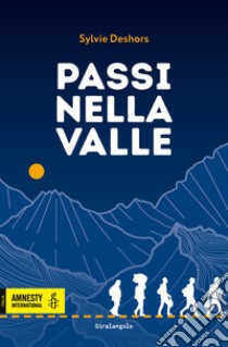 Passi nella valle libro di Deshors Sylvie