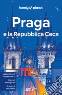 Praga e la Repubblica Ceca. Con cartina libro di Wilson Neil; Baker Mark