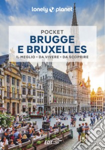 Brugge e Bruxelles libro di Walker Benedict; Smith Helena