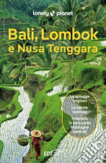 Bali, Lombok e Nusa Tenggara libro di Maxwell Virginia; Johanson Mark; Levin Sofia