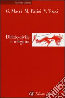 Diritto civile e religioni libro di Macrì Gianfranco; Parisi Marco; Tozzi Valerio