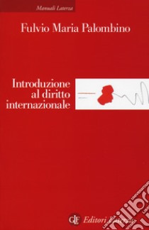 Introduzione al diritto internazionale libro di Palombino Fulvio Maria