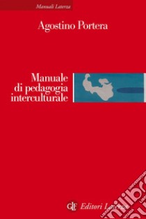 Manuale di pedagogia interculturale. Nuova ediz. libro di Portera Agostino