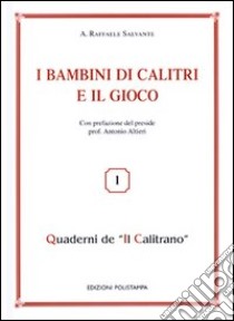 I bambini di Calitri e il gioco libro di Salvante A. Raffaele