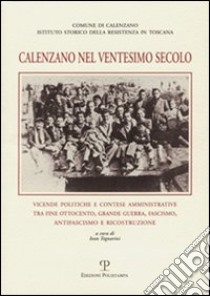 Calenzano nel ventesimo secolo libro di Tognarini I. (cur.)