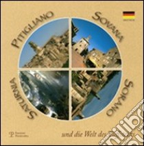 Pitigliano, Sovana, Sorano, Saturnia und die Welt des Tuffsteins libro di Morelli Emanuela