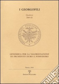 Genomica per la valorizzazione di frumento duro e pomodoro libro di Nanni P. (cur.)