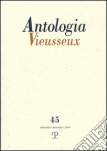 Antologia Vieusseux (2009). Vol. 45 libro