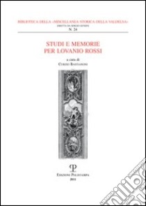 Studi e memorie per Lovanio Rossi libro di Bastianoni C. (cur.)