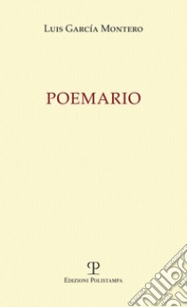 Poemario libro di Montero Luis G.; Cocozza A. M. (cur.)