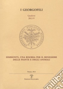 Simbionti, una risorsa per il benessere delle piante e degli animali libro