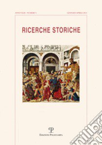 Ricerche storiche (2013). Vol. 1 libro