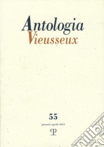 Antologia Vieusseux (2013). Vol. 55 libro