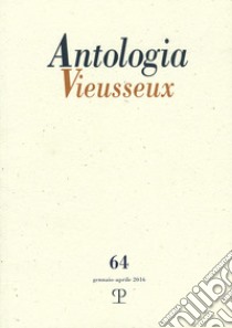 Antologia Vieusseux (2016). Vol. 64 libro