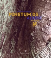 Pinetum 05: alberi libro di Boretti B. (cur.)