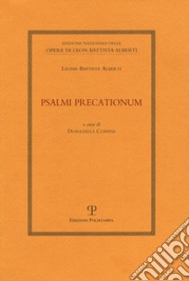 Psalmi precationum libro di Alberti Leon Battista; Coppini D. (cur.)