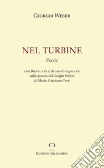 Nel turbine libro di Weber Giorgio