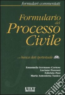 Formulario del processo civile. Con CD-ROM libro