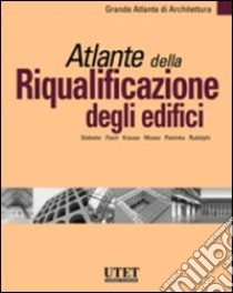 Atlante della riqualificazione degli edifici libro