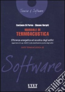 Manuale di termoacustica. Con CD-ROM libro di Di Perna Costanzo; Nerpiti Simone