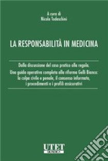 La responsabilità medica libro di Todeschini N. (cur.)