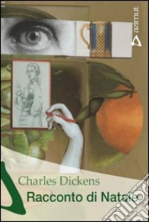 Racconto di Natale libro di Dickens Charles