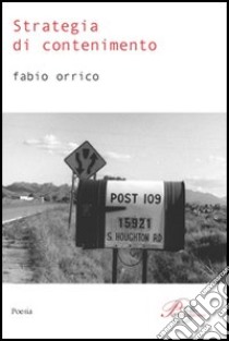 Strategia di contenimento libro di Orrico Fabio