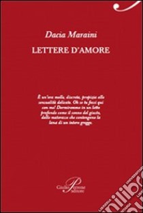 Lettere d'amore. Con CD Audio libro di Maraini Dacia