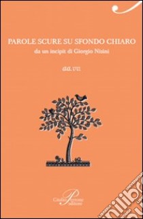 Parole scure dal fondo chiaro libro