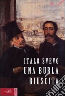 Una burla riuscita libro di Svevo Italo