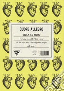 Cuore allegro libro di Lo Moro Viola