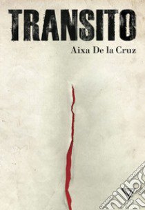 Transito libro di De La Cruz Aixa