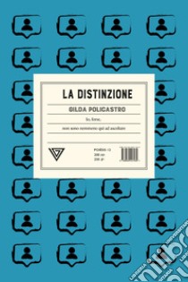 La distinzione libro di Policastro Gilda