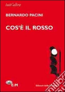 Cos'è il rosso libro di Pacini Bernardo