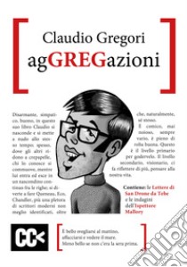 AgGregazioni libro di Gregori Claudio Greg