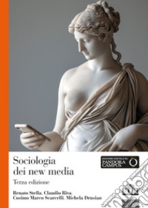 Sociologia dei new media libro di Stella Renato; Riva Claudio; Scarcelli Cosimo Marco