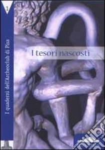 I tesori nascosti libro di Ceccarelli E. (cur.)